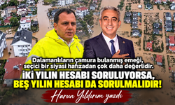 İKİ YILIN HESABI SORULUYORSA, BEŞ YILIN HESABI DA SORULSUN!