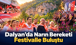 Dalyan’da Narın Bereketi Festivalle Buluştu
