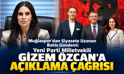 Muğla Milletvekili Gizem Özcan’a Açıklama Çağrısı