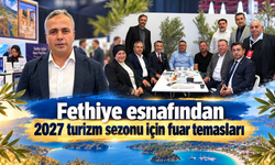 Fethiye esnafından 2027 turizm sezonu için fuar temasları