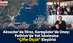 Fethiye’de Yat İskelesine “Çifte Ölçüt” Eleştirisi