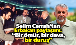 Selim Cerrah’tan Erbakan paylaşımı