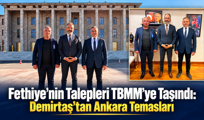 Fethiye’nin Talepleri TBMM’ye Taşındı
