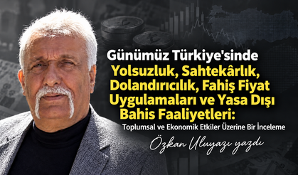Günümüz Türkiye'sinde Yolsuzluk, Sahtekârlık, Dolandırıcılık...