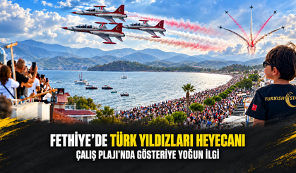 Fethiye’de Türk Yıldızları heyecanı