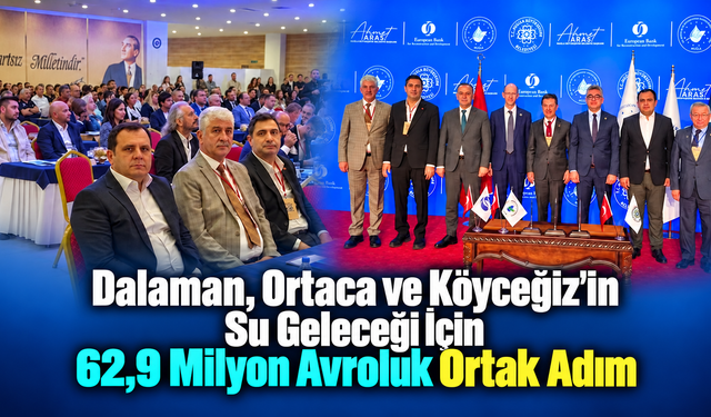Muğla Büyükşehir Belediyesi'nden 62,9 Milyon Avroluk Yatırım