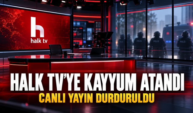 Halk TV’de Kayyum Dönemi: Canlı Yayın Kesildi
