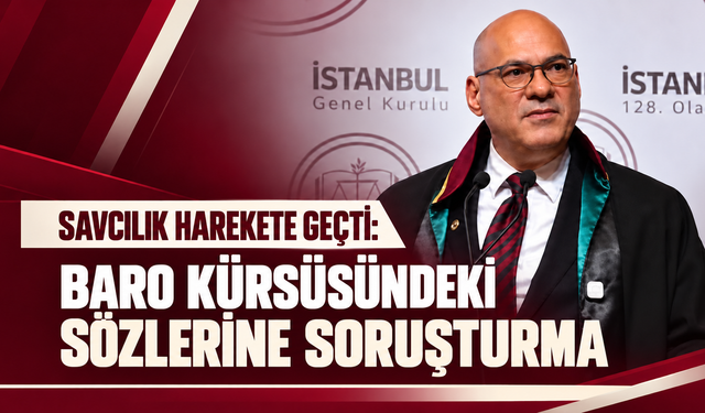 Baro kürsüsündeki sözlerine soruşturma