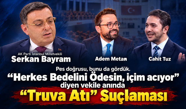 “Herkes Bedelini Ödesin, içim acıyor”
