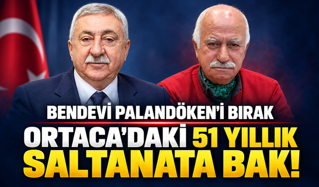 PALANDÖKEN’İ BIRAK 51 YILLIK SALTANATA BAK!