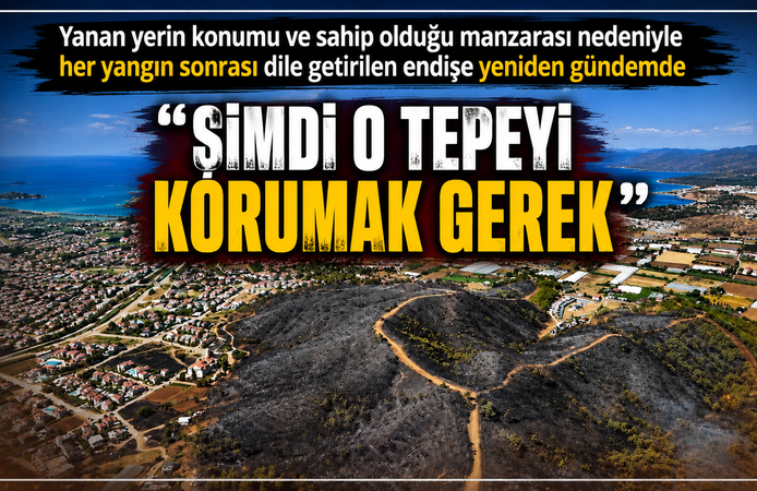 VATANDAŞTAN YETKİLİLERE ÇAĞRI:“ŞİMDİ O TEPEYİ KORUMAK GEREK”