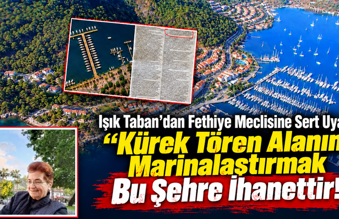 “Kürek Tören Alanını Marinalaştırmak Bu Şehre İhanettir!”
