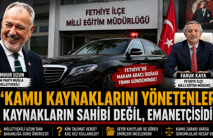 FETHİYE’DE RESMİ ARAÇ TARTIŞMASI BÜYÜYOR!