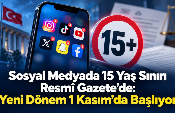 Sosyal Medyada 15 Yaş Sınırı Resmî Gazete’de