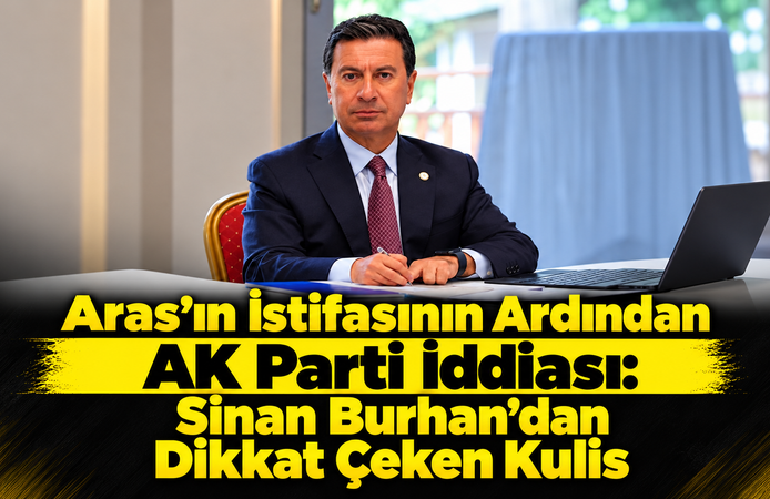 Aras’ın İstifasının Ardından AK Parti İddiası