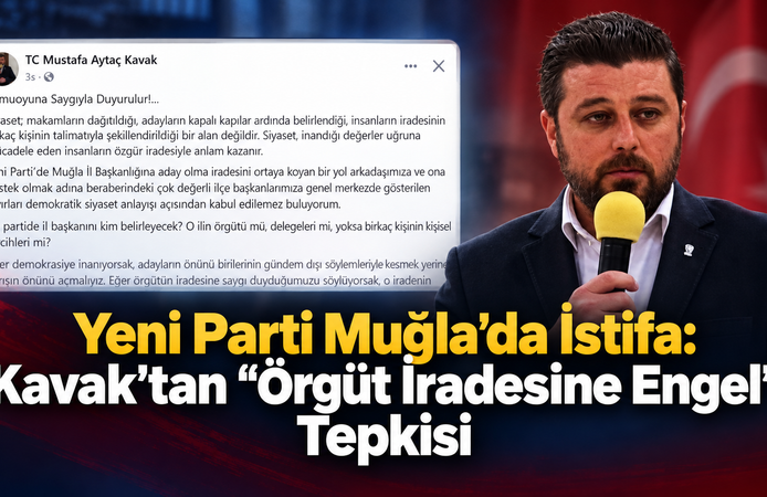 Kavak’tan “Örgüt İradesine Engel” Tepkisi