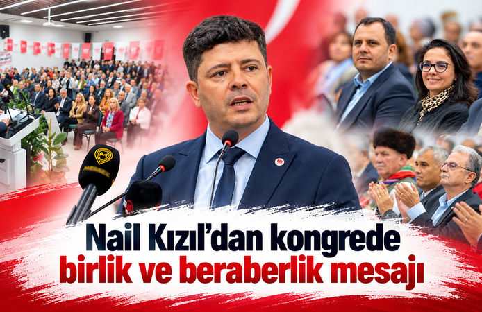 Nail Kızıl'dan kongrede birlik ve beraberlik mesajı