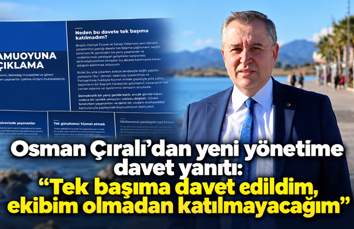 Osman Çıralı’dan yeni yönetime davet yanıtı: “Katılmayacağım”