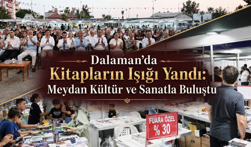 Dalaman’da meydan Kültür ve Sanatla Buluştu