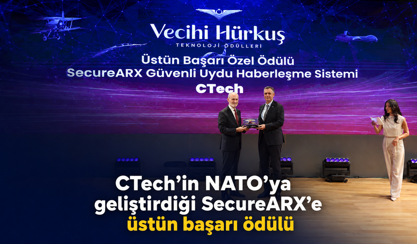 CTech’in NATO’ya geliştirdiği SecureARX’e üstün başarı ödülü