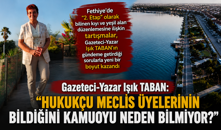 “HUKUKÇU MECLİS ÜYELERİNİN BİLDİĞİNİ KAMUOYU DA BİLMELİ”
