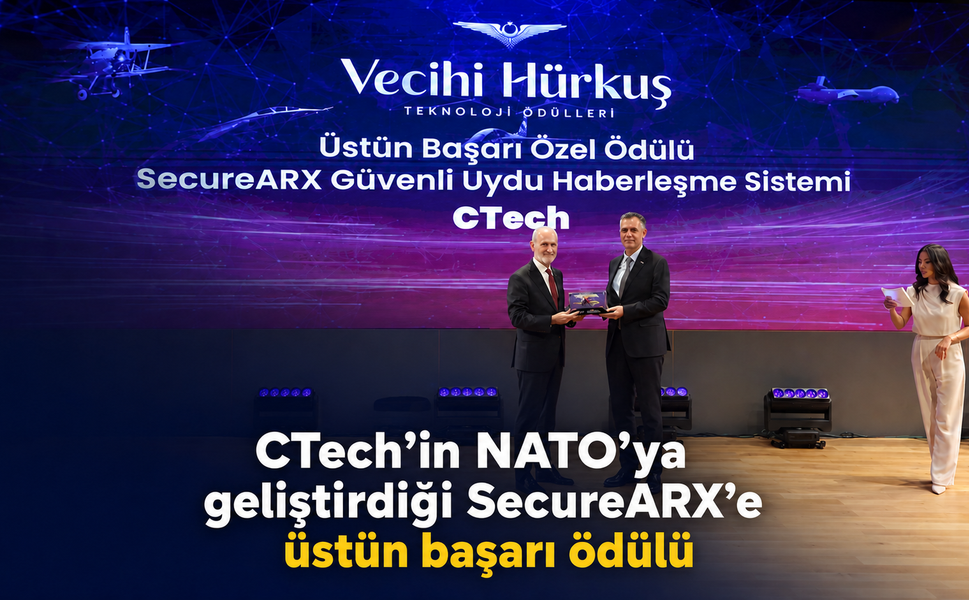 CTech’in NATO’ya geliştirdiği SecureARX’e üstün başarı ödülü