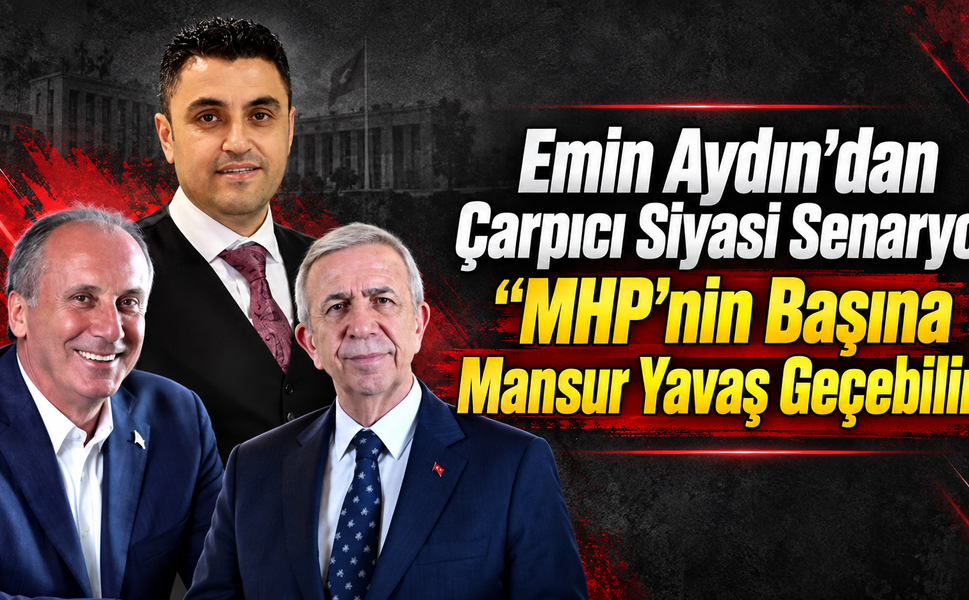 Emin Aydın’dan Çarpıcı Mansur Yavaş Senaryosu