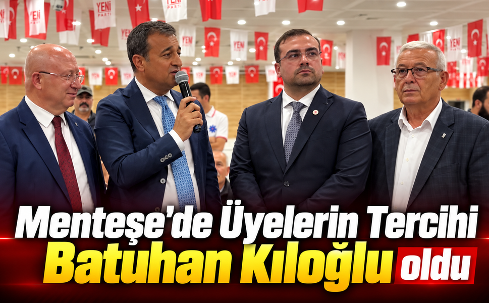 Menteşe’de Üyelerin Tercihi Batuhan Kıloğlu Oldu