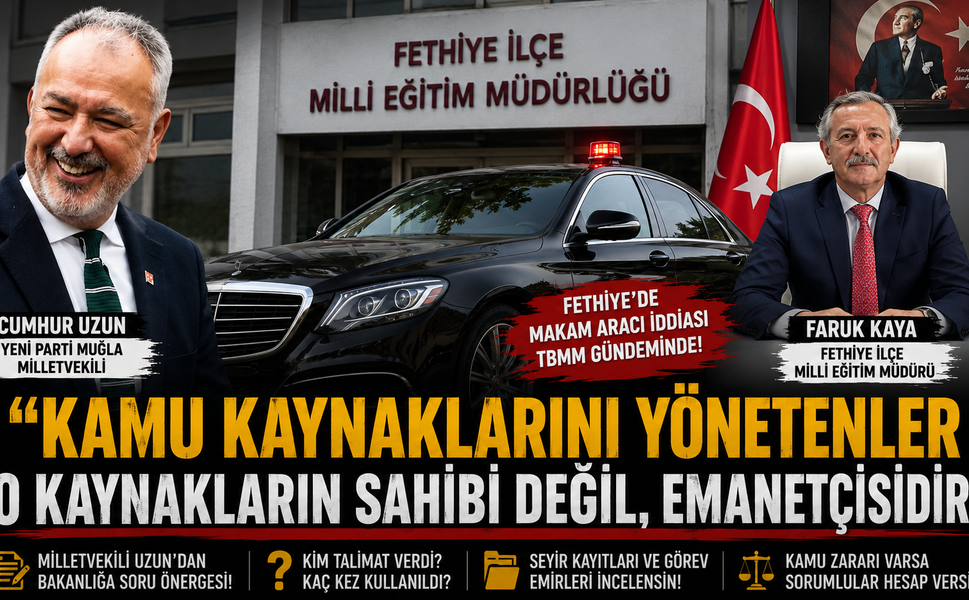 FETHİYE’DE RESMİ ARAÇ TARTIŞMASI BÜYÜYOR!