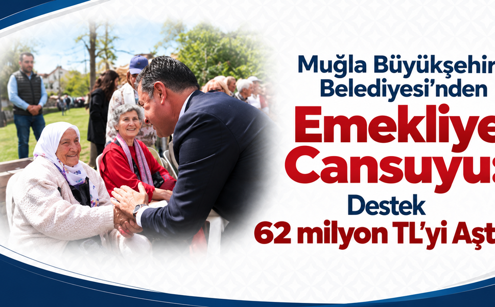 Muğla’da Emekliye Dört Kalemde Can Suyu