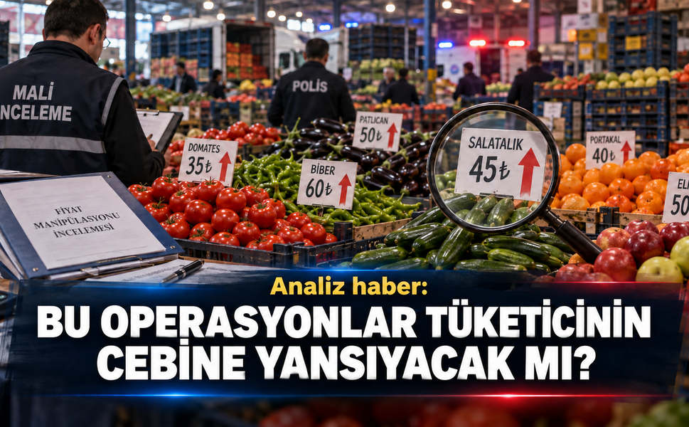 YAPILAN BU OPERASYONLAR TÜKETİCİNİN CEBİNE YANSIYACAK MI?
