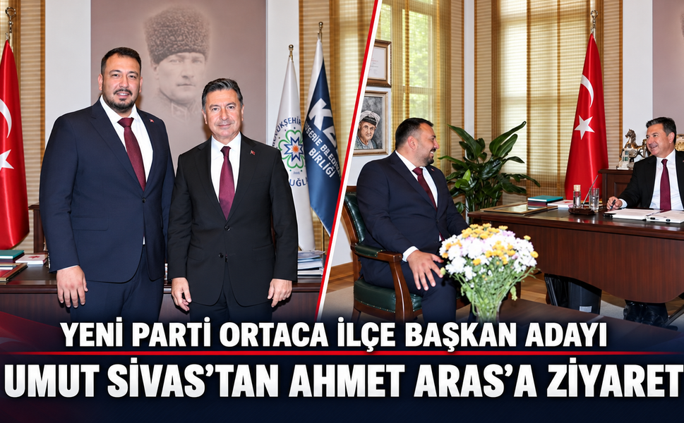 Yeni Parti Ortaca İlçe Başkan Adayı Umut Sivas Sahaya İndi