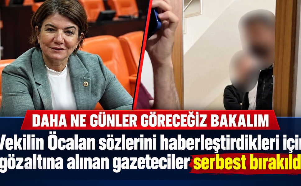 Vekilin Sözlerini Haberleştirdiler, Gece Yarısı Gözaltına Alındılar