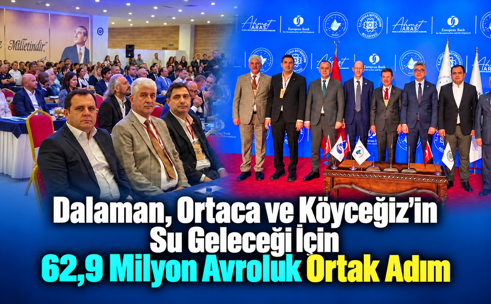 Muğla Büyükşehir Belediyesi'nden 62,9 Milyon Avroluk Yatırım