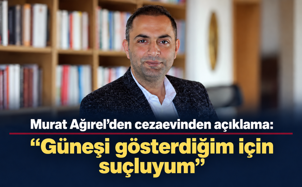 "Güneşi gösterdiğim için suçluyum"