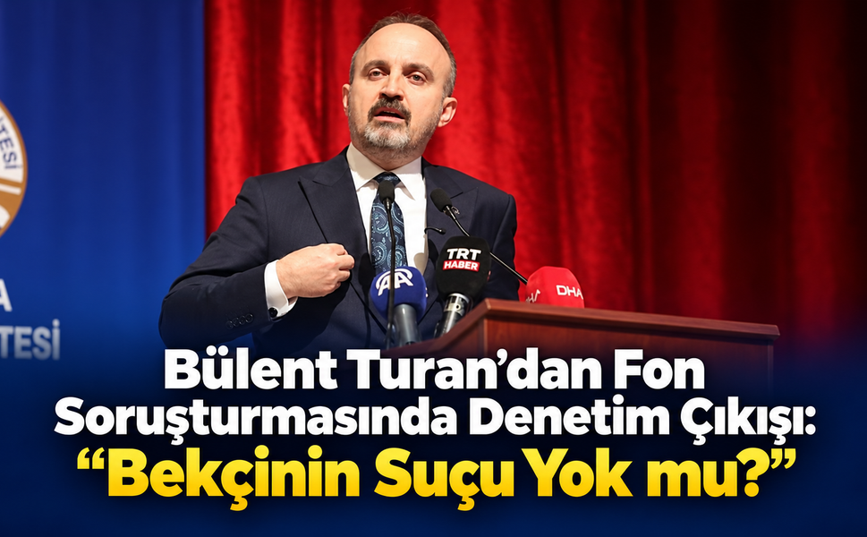 Bülent Turan: “Bekçinin Suçu Yok mu?”