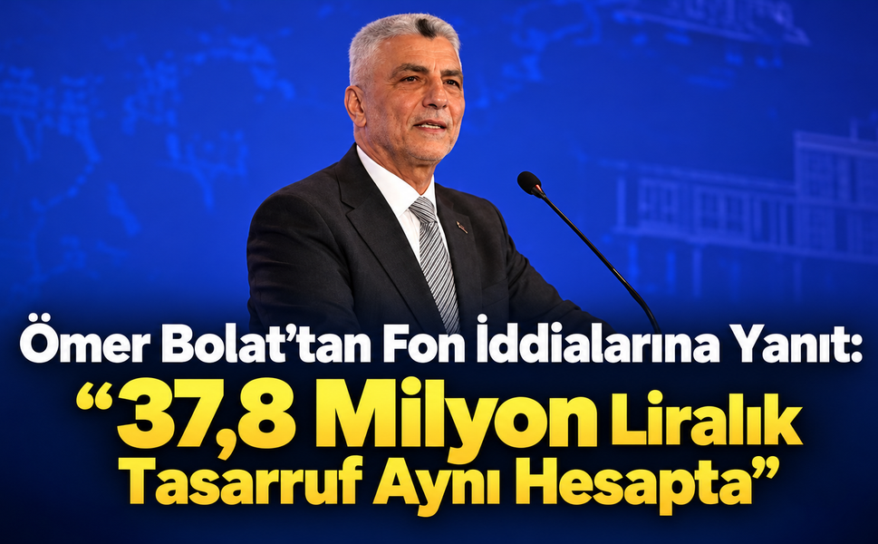 Ömer Bolat’tan Fon İddialarına Yanıt