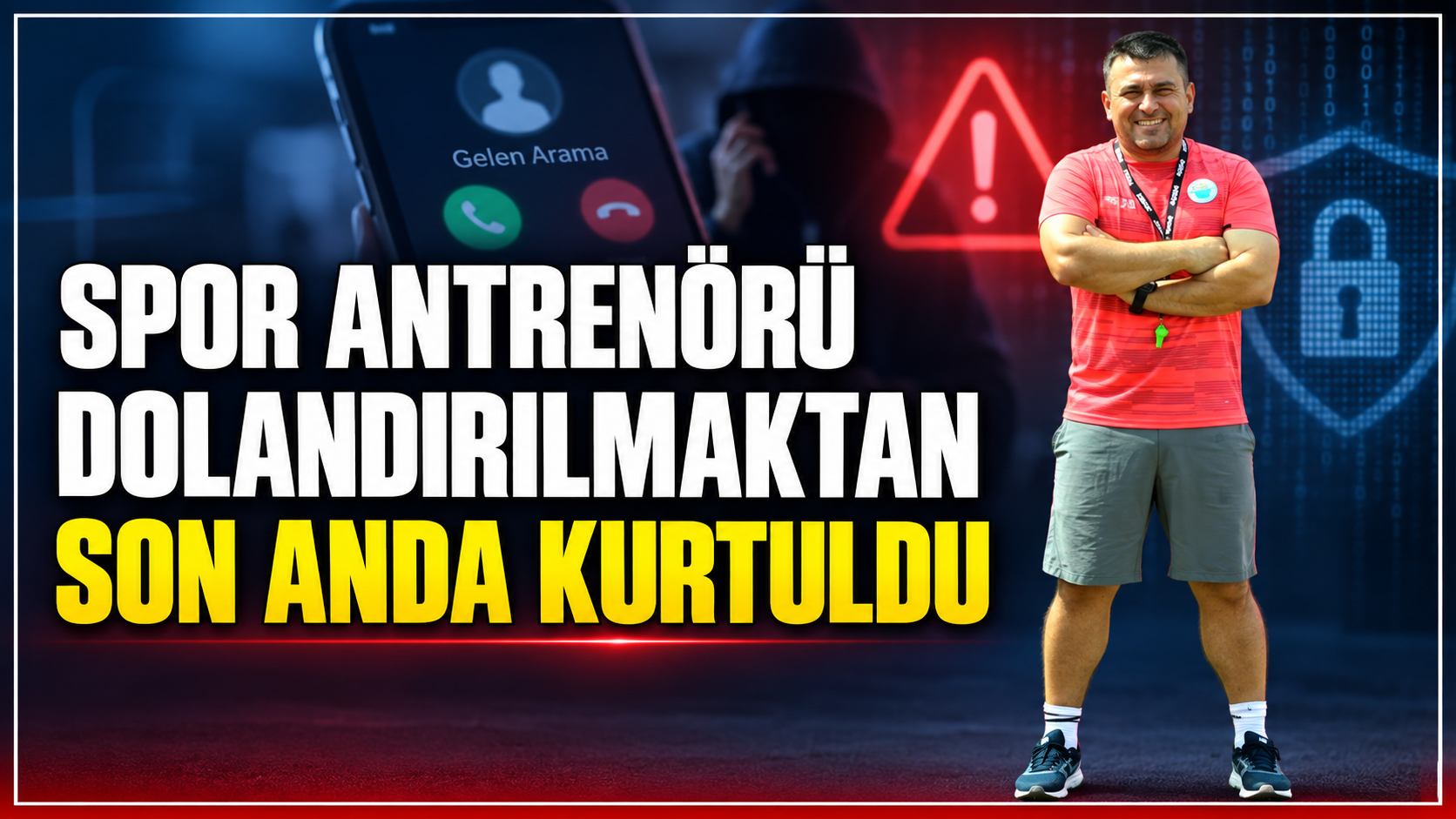 Spor antrenörü dolandırılmaktan son anda kurtuldu