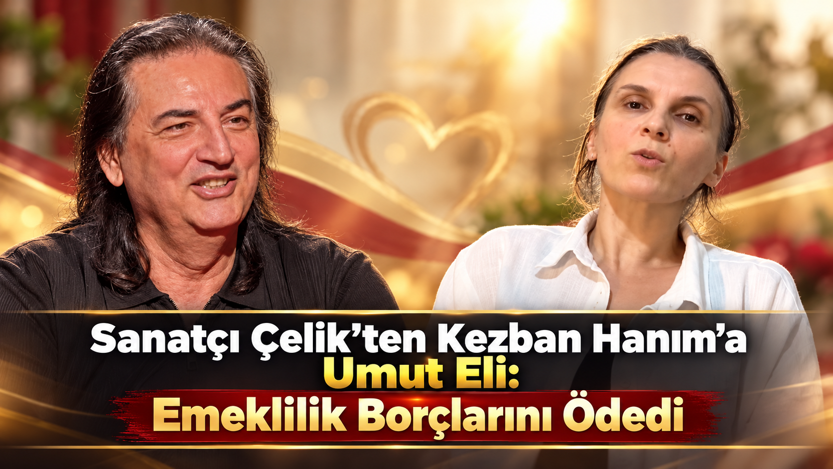Sanatçı Çelik’ten Kezban Hanım’a Umut Eli