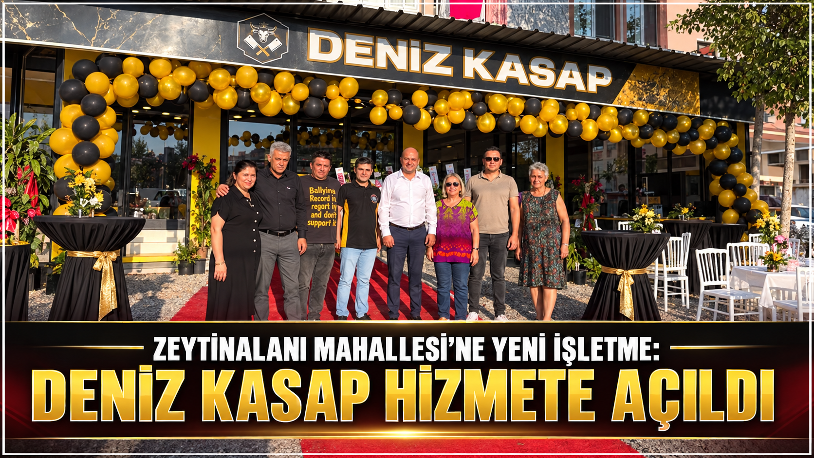 Zeytinalanı Mahallesi’ne Yeni İşletme: Deniz Kasap Hizmete Açıldı