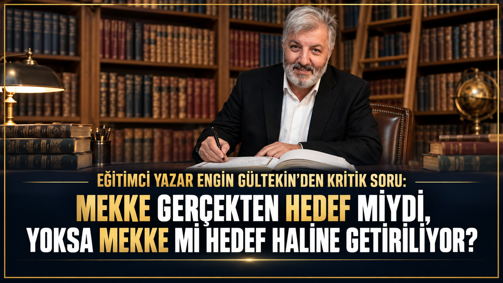 Mekke Gerçekten Hedef Miydi, Yoksa Mekke mi Hedef Haline Getiriliyor?