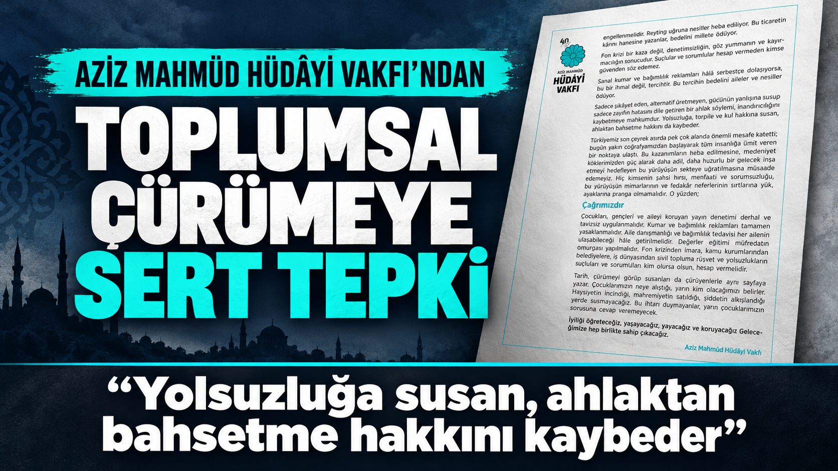 “Yolsuzluğa Susan, Ahlaktan Bahsetme Hakkını Kaybeder”